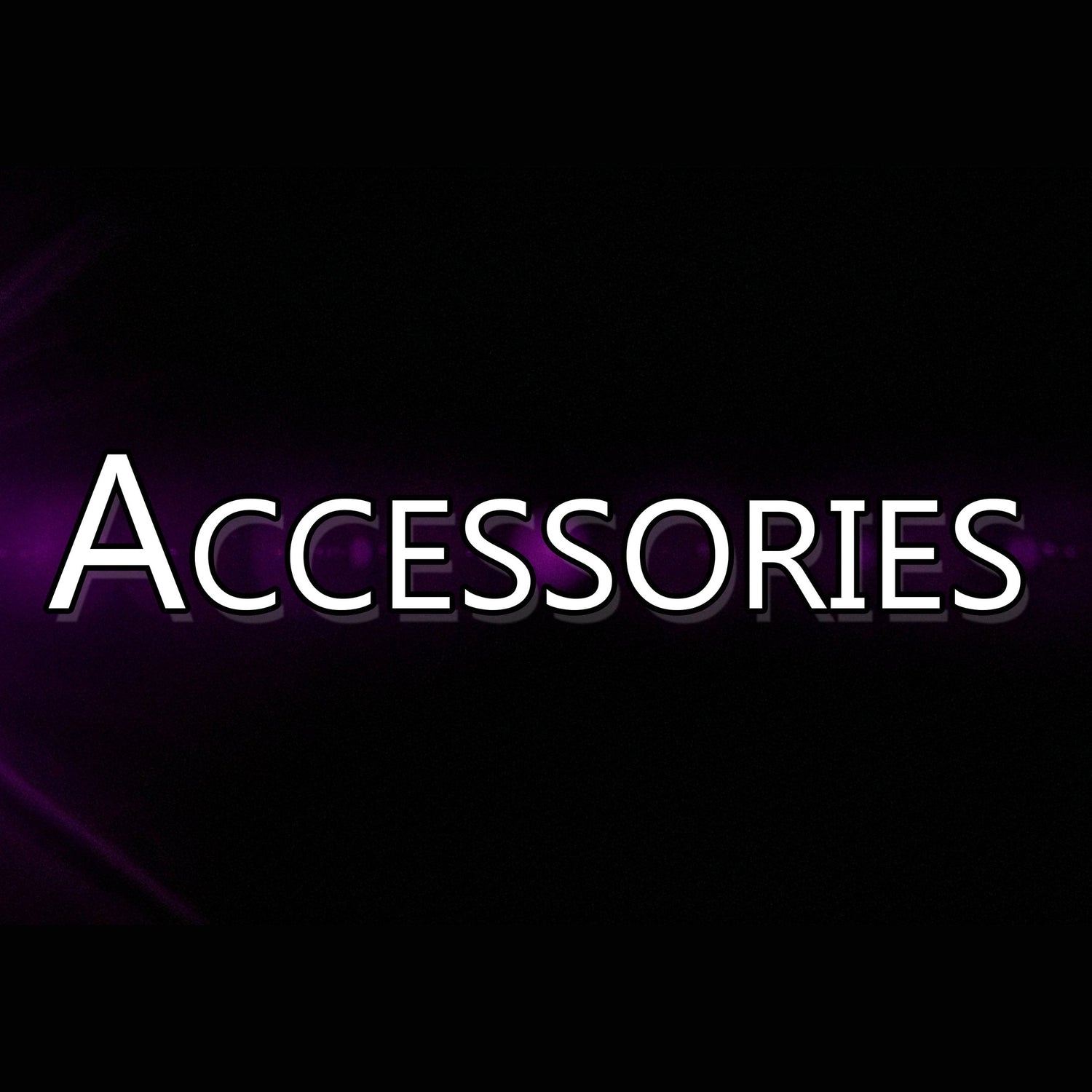 Accessories
